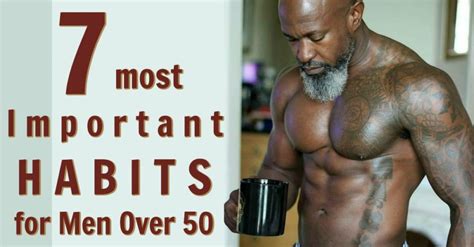 7 important habits for men over 50 [guide and video]