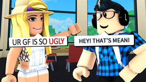 bully makes fun of my girlfriend roblox high school roleplay youtube