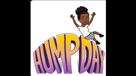 Happy Hump Day Youtube