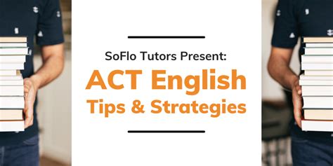 act english tips strategies preparation test  soflo sat tutoring