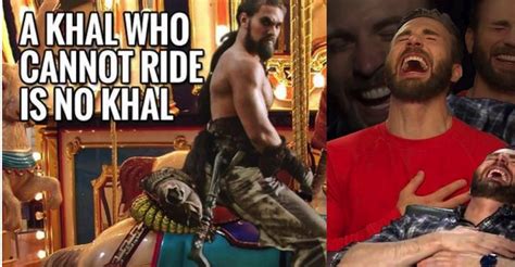 15 Hysterical Khal Drogo Memes That Will Actually Make You Laugh Until