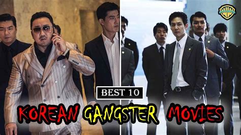 Best 10 Korean Gangster Movies Of All Time Korean Gangster Movies