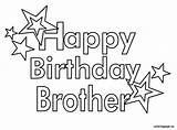 Birthday Brother Happy Coloring Pages Printable Clipart Big Cards Sister Wishes Sheets Kids Find Color Dad Drawing Clipground Coloringpage Eu sketch template