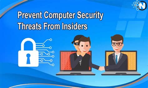 Ways To Prevent Computer Security Threats From Insiders
