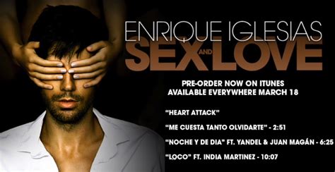 enrique iglesias sex and love out march 18 now streaming on his facebook page the source
