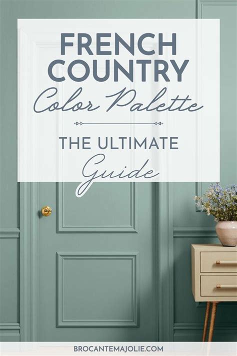 french country color palette  beginners guide french country
