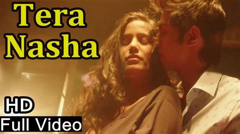 tera nasha official full song video poonam pandey nasha youtube