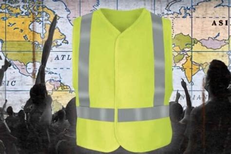 The Yellow Vest Movement Has Officially Gone Global