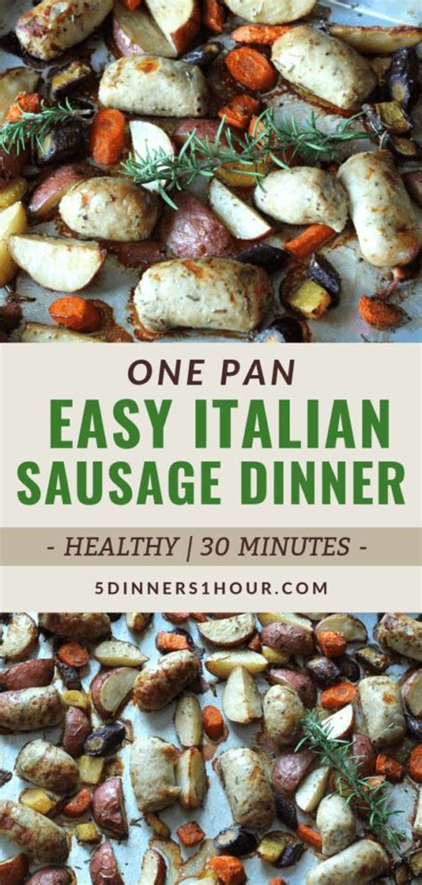 italian sausage dinner   pan  dinners   hour dinner
