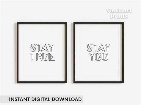 stay true stay  printable quote print wall art set   etsy