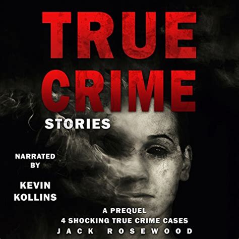 true crime stories a prequel 4 shocking true crime cases