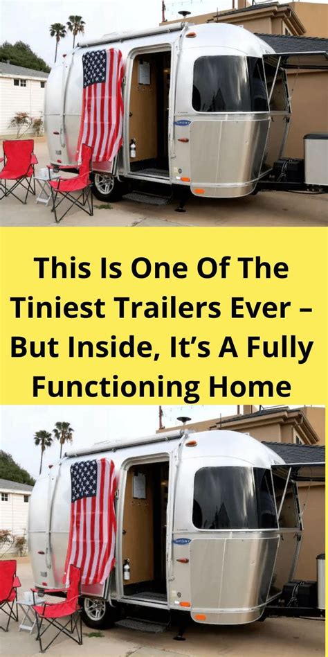 This Is One Of The Tiniest Trailers Ever But Inside Its A Fully