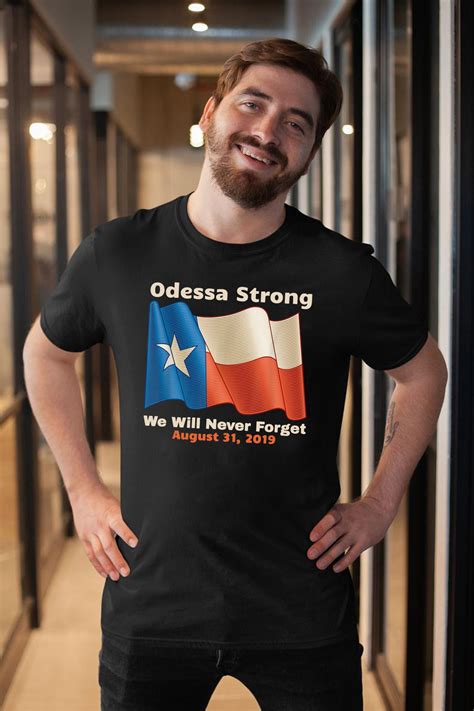 Odessa Strong We Will Never Forget Victims Memorial 2019 T Shirt 5a8