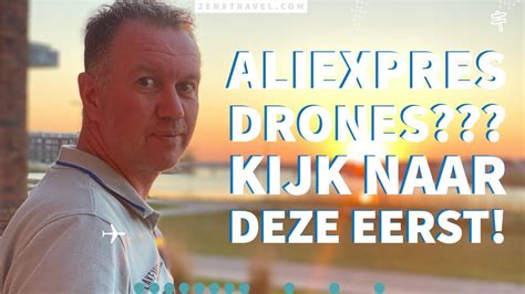 goedkoop aliexpress drones werken ze echt  wij hebben veel getest en onze advies voor