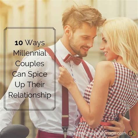 10 Ways Millennial Couples Can Spice Up Their Relationship
