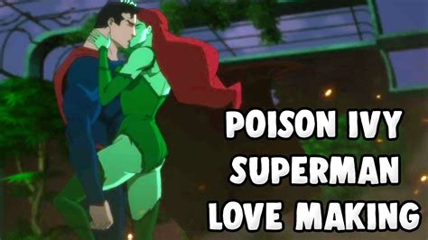 Superman And Poison Ivy Kissing Superman S New Lover Youtube