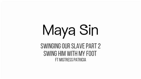 Maya Sin Swinging The Slave With Our Fists And Feet With Mistress