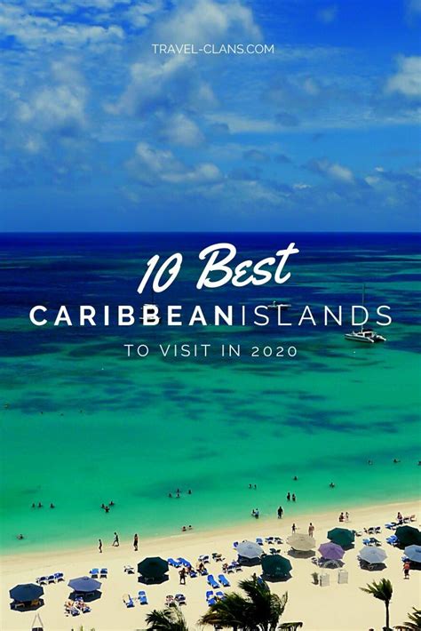 the top 10 best caribbean islands to visit in 2020 caribbean islands