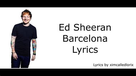 barcelona ed sheeran lyrics youtube