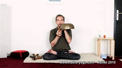 meditation yoga comment mediter avec  bol part youtube