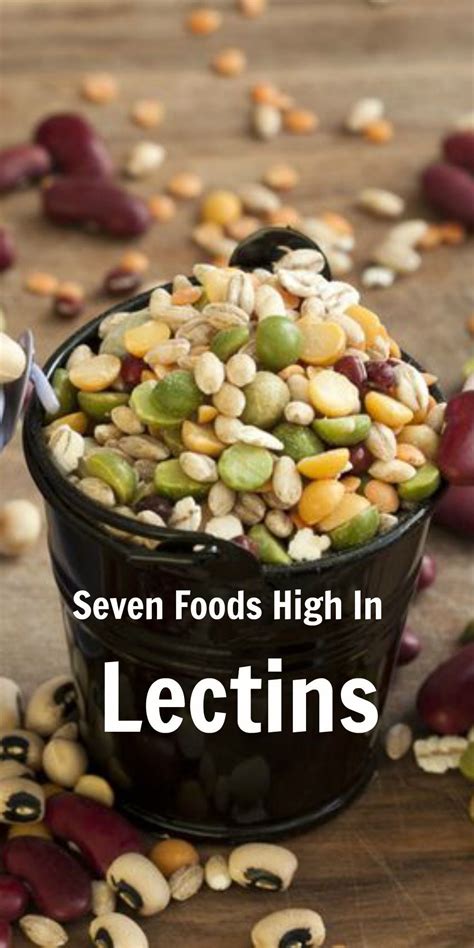 complete lectins  foods high list inseven foods high
