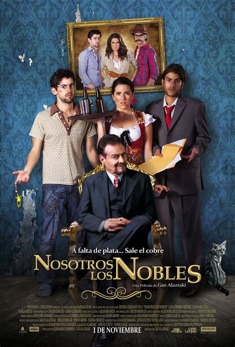 Nosotros Los Nobles Peliculas Mexicanas De Comedia