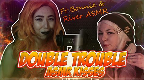 Double Trouble Asmr Ft River Asmr And Bonnie Asmr The Asmr