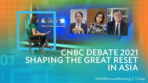 Cnbc Debate Shaping The Great Reset In Asia Replay Youtube