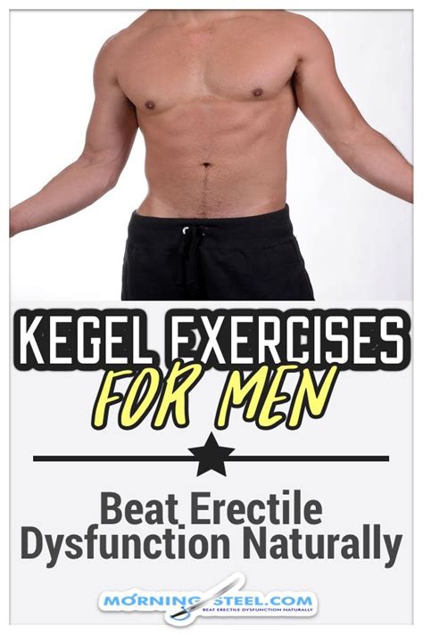Kegel Exercises For Men Beat Erectile Dysfunction