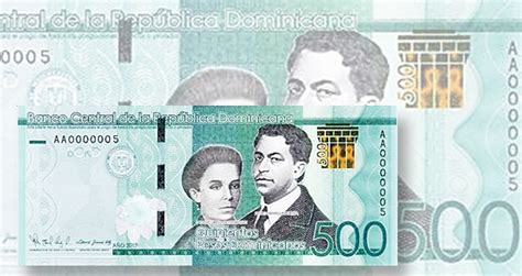 dominican republic releases a new 500 peso bank note with added security