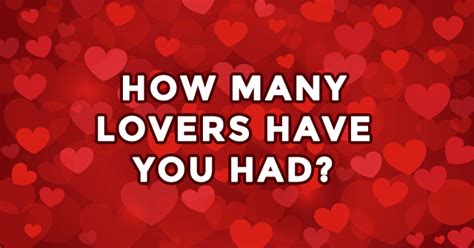 Can We Guess How Many Lovers Have You Had