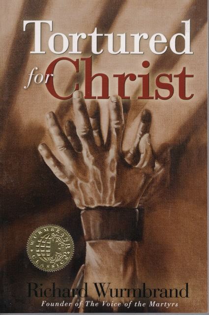 [book review] tortured for christ by richard wurmbrand educational litter