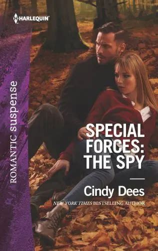 Special Forces The Spy By Cindy Dees 4 29 Picclick