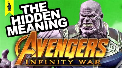 The Hidden Meaning In Avengers Infinity War Earthling Cinema Youtube