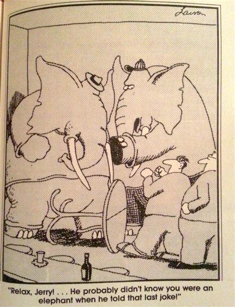 Far Side Elephant 2 Gary Larson Cartoons Cartoons Elephants Far