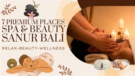 Bali Massage Sanur 7 Premium Massage Spa And Beauty Treatment Facility