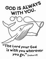 Coloring God Pages Always School Vbs Bible Crafts Emma Factory Fun Maker Bubba Preschool Whale Made Elementary Sheet Animals Colouring sketch template