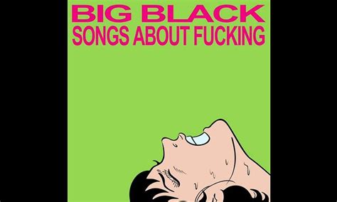 Songs About Fucking Big Black Lp Music Mania Records Ghent