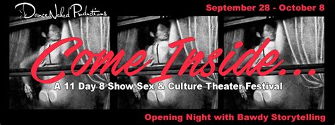 pin on 2016 come inside sex and culture theater festival