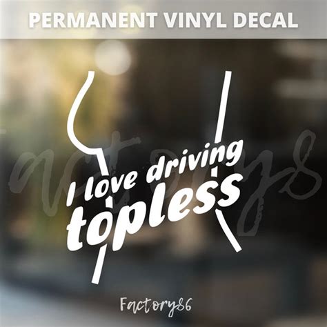 I Love Driving Topless Decal Etsy Canada