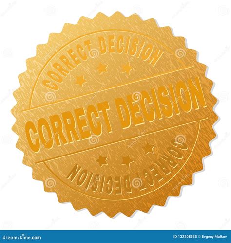golden correct decision medal stamp stock vector illustration  text