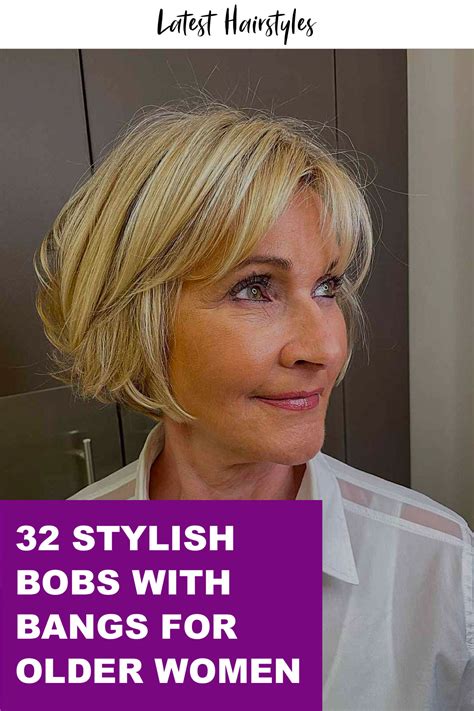 32 Stylish Bobs With Bangs For Older Women In 2023 Short Wavy