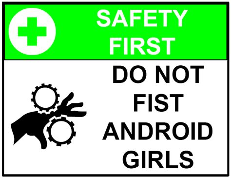 do not fist android girls do not fist android girls know your meme