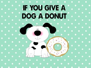 dog holding  donut   words   give  dog  donut