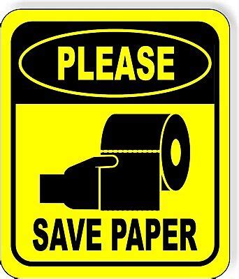 save paper toilet metal aluminum composite funny bathroom sign