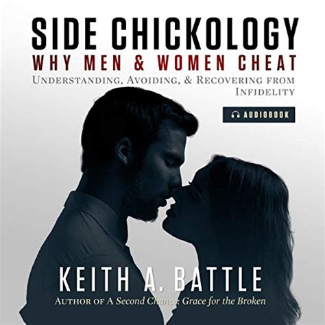 side chickology why men and women cheat audiobook keith a battle
