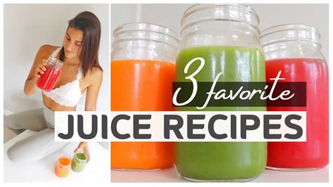 favorite juice recipes experience  juicers youtube