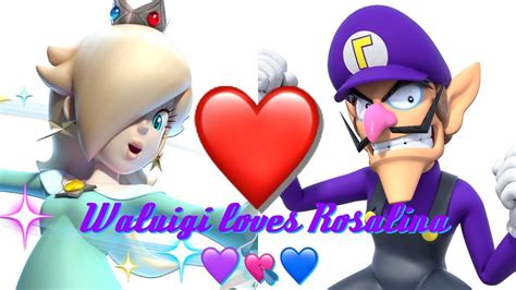 Waluigi Loves Rosalina 💜💘💙 Youtube