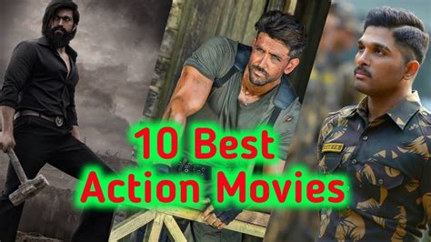 Best 10 Action Movies Action Thriller Movies Bollywood And South