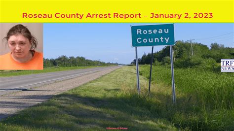 Roseau County Arrest Report – January 2 2023 In 2023 Roseau County